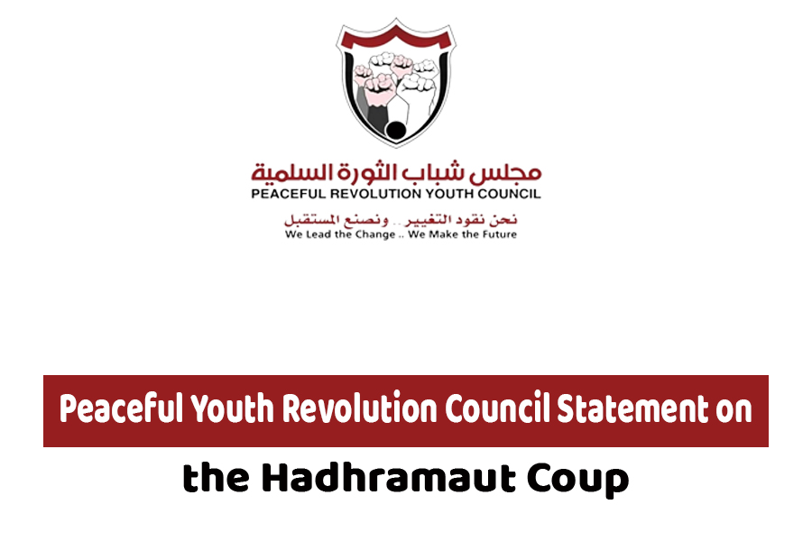 Peaceful Youth Revolution Council Statement on the Hadhramaut Coup